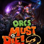 Orcs Must Die! 2 pc save game 100% full