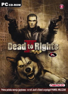Dead to Rights 2 full save game PC